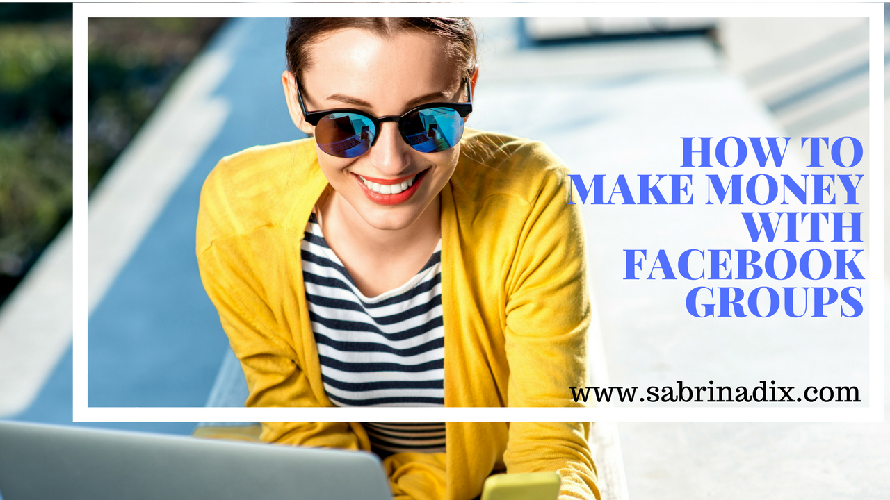 how to make money on my facebook group page