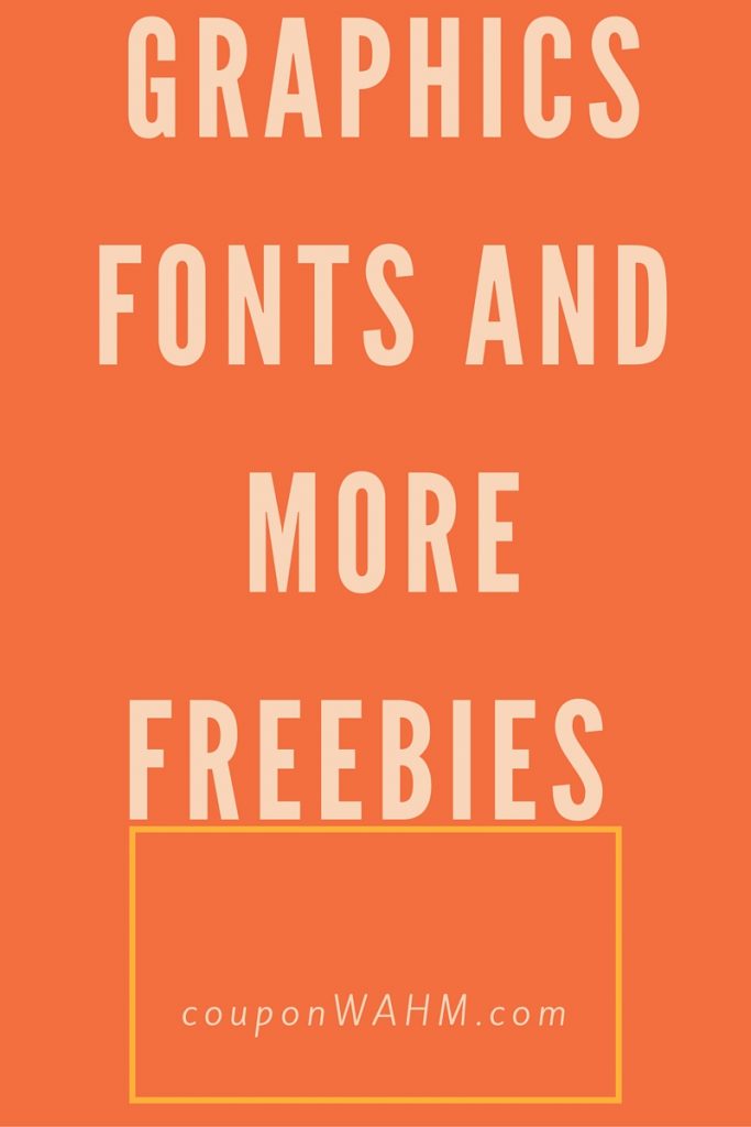 Graphics Fonts and More Freebies